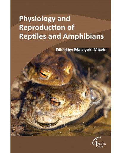 Physiology and Reproduction of Reptiles and Amphibians